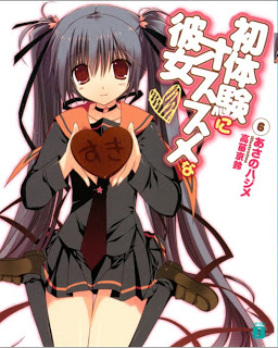 [Novel] 初体験にオススメな彼女 第01-06巻 [Hatsutaiken ni Osusumena Kanojo vol 01-06]