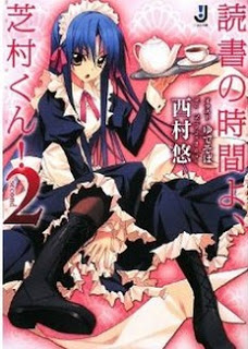 [Novel] 読書の時間よ、芝村くん！ 第01-02巻 [Dokusho no Jikan yo, Shibamura-kun! vol 01-02]